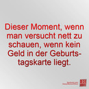 Dieser Moment, wenn...