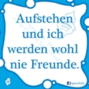 Spruch des Tages