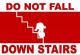 Fallen Sie nicht die Treppe hinunter