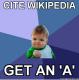 Cite Wikipedia. Holen Sie sich einen 'A'.