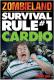 Survival-Rule # 1