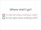 Wohin soll ich gehen?