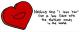 Nichts sagt "ich liebe dich" mehr als ..