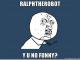 Um des Erstellers / Poster ralphtherobot