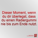 Dieser Moment, wenn...