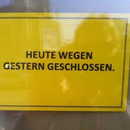 Heute wegen...