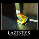 laziness