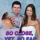 so close yet so far
