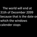 The Worold will end